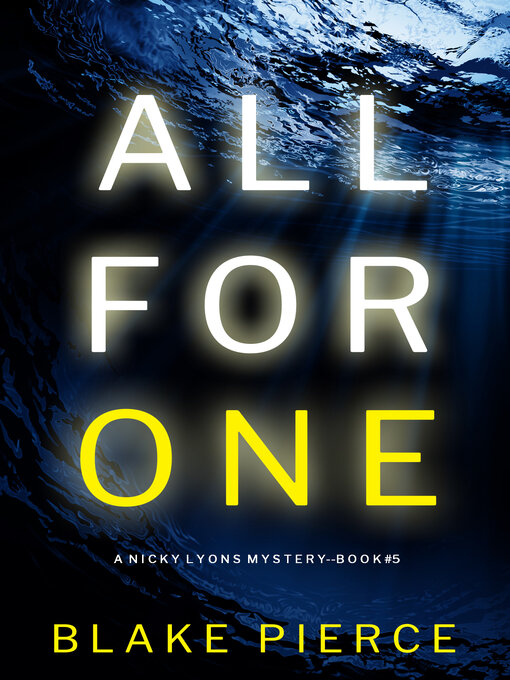 Title details for All For One by Blake Pierce - Available